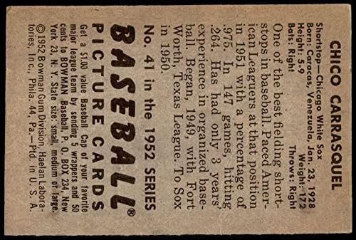 1952 Боуман Обикновена бейзболна картичка 41 Чико Карраскель от Чикаго Уайт Сокс Клас Отличен