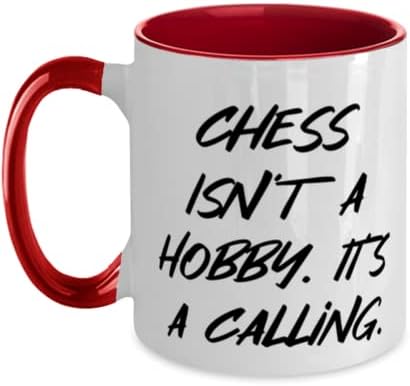Идеални шах подаръци, шах - това не е Хоби. Това е призвание, Празнична два цвята Чаша с 11 грама за шах, Шах