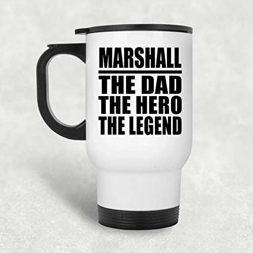 Designsify Marshall Татко Герой на Легенда, Бяла Пътна Чаша 14 грама, на Изолиран Чаша от Неръждаема Стомана,