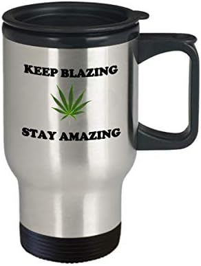 Чаша за пътуване с плевелите - Продължавайте да блесне, да поддържат невероятна - Забавна чаша за шеги с марихуана