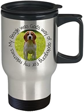 Пътна чаша за кучета от породата Бигъл - Ми Бийгъл е Божия начин да се извиня за моите роднини от неръждаема